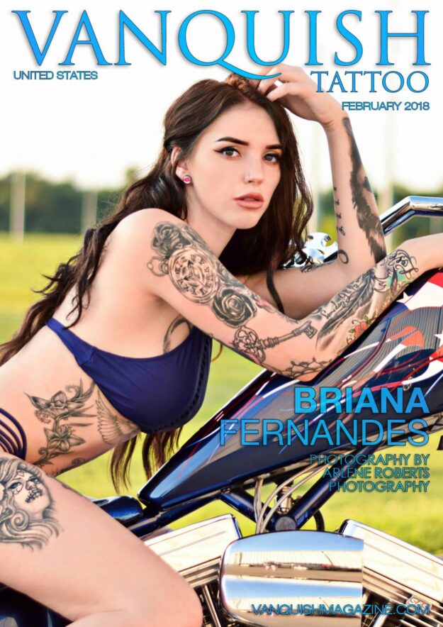 Vanquish Tattoo Magazine – February 2018 – Briana Fernandes 