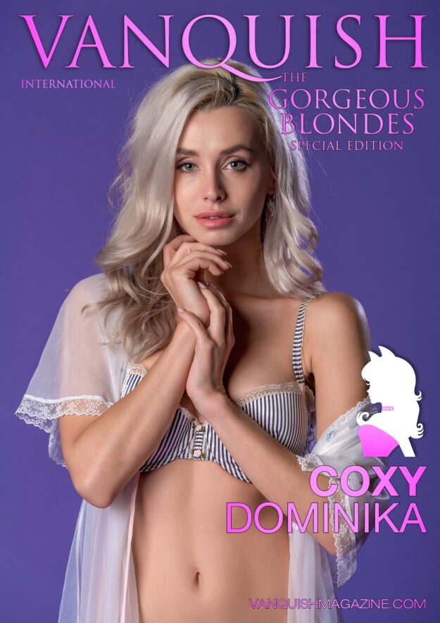 Vanquish Magazine – Gorgeous Blondes – March 2022 – Coxy Dominika 