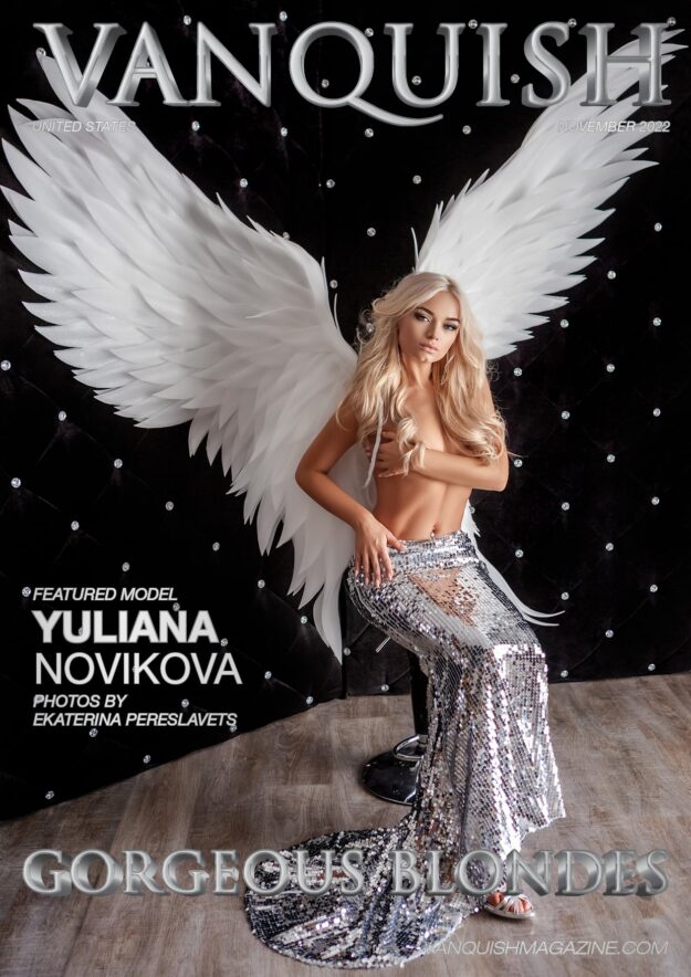 Vanquish Magazine – Gorgeous Blondes – November 2022 – Yuliana Novikova 